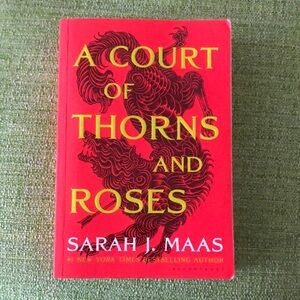 A Court Of Thorns And Roses by Sarah J. Maas